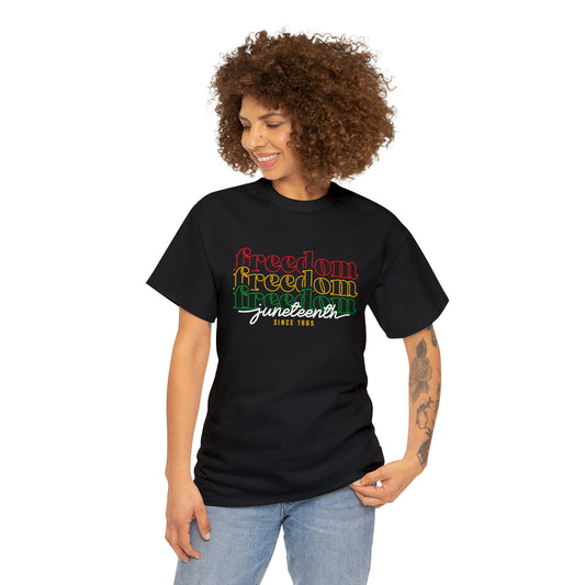Juneteenth Freedom Tee