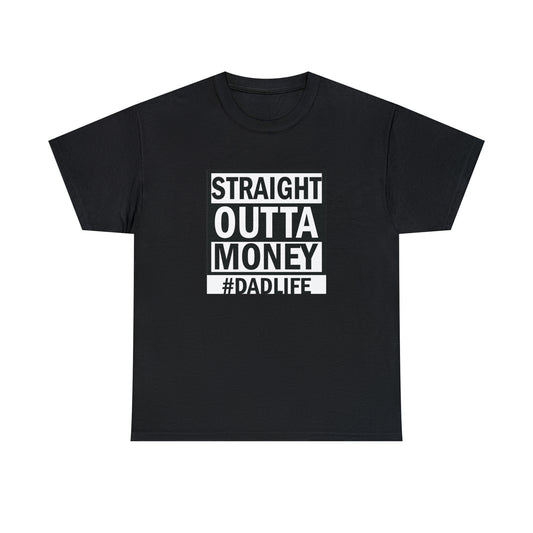 Straight Outta Money Tee