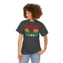 Load image into Gallery viewer, Juneteenth Vibes Tee
