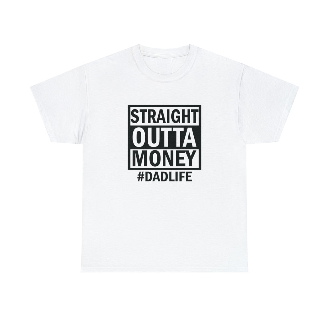 Straight Outta Money Tee